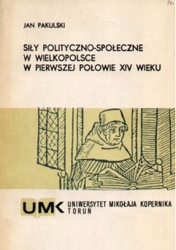Siły polityczno-społeczne w Wielkopolsce  w pierwszej połowie XIV wieku