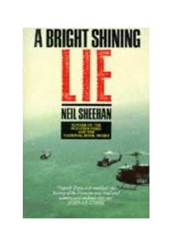 A bright shining lie