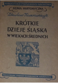 Krótkie dzieje śląska w wiekach średnich, 1946 r.
