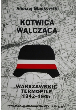 Kotwica walcząca Dzieje znaku Polski Walczącej
