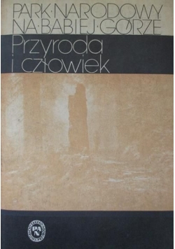 Park Narodowy na Babiej Górze. Człowiek i przyroda