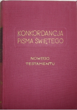 Konkordacja Pisma Świętego Nowe Testamentu