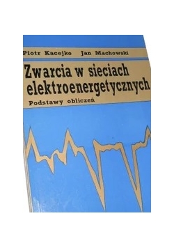 Zwarcia w sieciach elektroenergetycznych