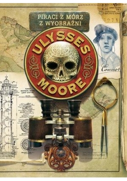 Ulysses Moore 15 Piraci z Mórz Wyobraźni