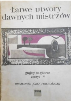 Łatwe utwory dawnych mistrzów