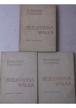 Bezustanna walka. Tom I-III