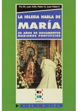 La Iglesia habla de Maria