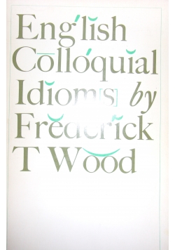 English Colloquial Idioms