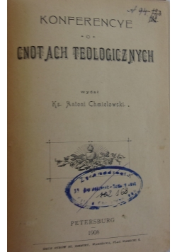 Konferencje o cnotach teologicznych, 1908 r.