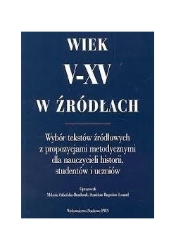 Wiek V-XV w źródłach
