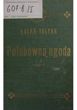 Polubowna ugoda, 1908 r.