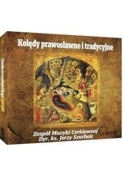 Kolędy prawosławne i tradycyjne CD