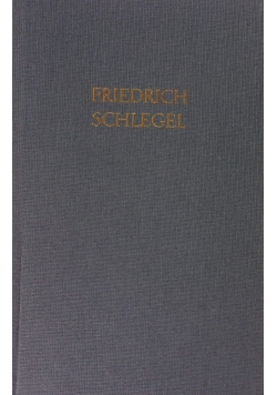 Friedrich Schlegel. Tom I