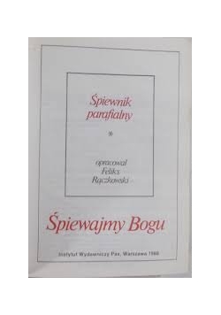 Śpiewnik parafialny śpiewajmy Bogu