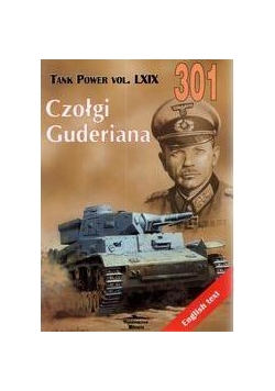 Czołgi Guderiana.Tank Power vol. LXIX 301