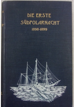 Die Erste Sudpolarnacht 1898 - 1899, 1909r