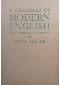A grammar of modern english for foreign students