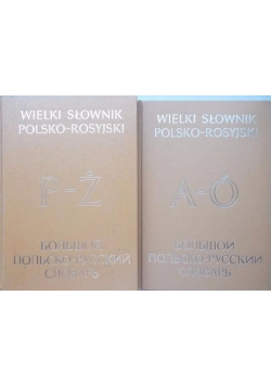 Wielki słownik Polsko-Rosyjski Tom I i II