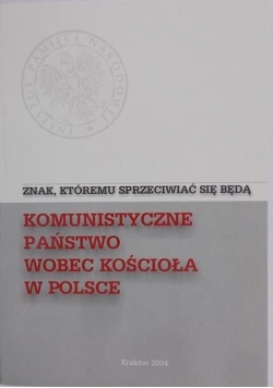 Komunistyczne państwo wobec Kościoła w Polsce
