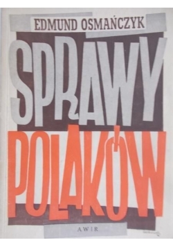 Sprawy Polaków, 1947r.