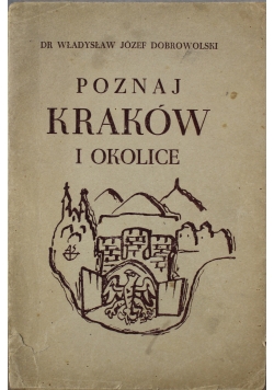 Poznaj Kraków i okolice 1947 r