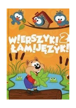 Wierszyki łamiące  języki 2