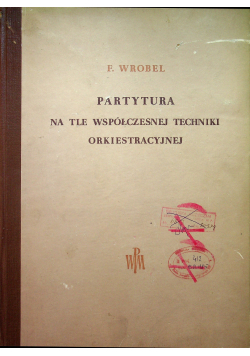 Partytura na tle współczesnej techniki orkiestracyjnej