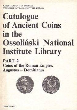 Catalogue of Ancient Coins in the Ossoliński National Institute Library