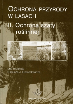 Ochrona przyrody w lasach II