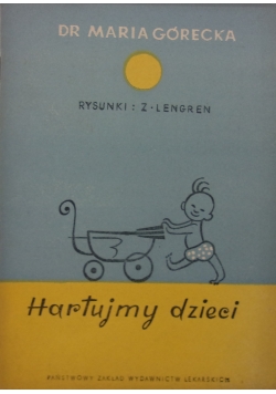 Hartujemy dzieci