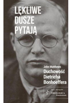 Lękliwe dusze pytają