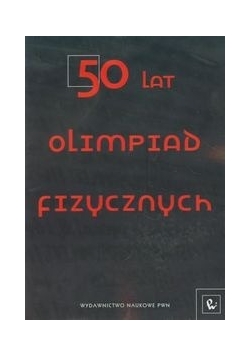 50 lat Olimpiad Fizycznych