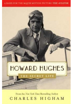 Howard Hughes the perfect life