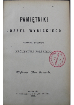 Pamiętniki Józefa Wybickiego 1883 r.