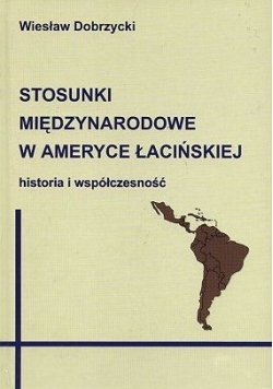 Stosunki międzynarodowe w Ameryce Łacińskiej