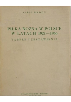 Piłka nożna w Polsce w latach od 1921 do1966