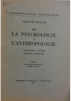 De La Psychologie a L'anthropologie, 1946 r.