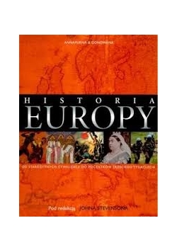 Historia Europy od starożytnych cywilizacji do początków trzeciego tysiąclecia