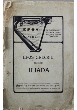 Epos Greckie Iliada 1912 r