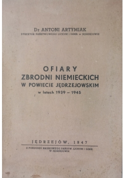 Ofiary zbrodni niemieckich w powiecie jędrzejowskim, 1947 r.