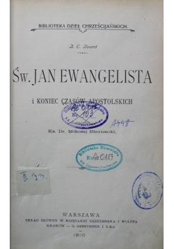 Święty Jan Ewangelista i koniec czasów Apostolskich 1910 r.
