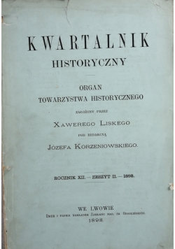 Kwartalnik historyczny, 1898 r.