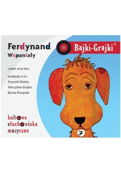 Bajki - Grajki. Ferdynand Wspaniały 2CD