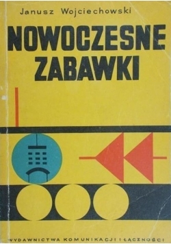 Nowoczesne zabawki część druga