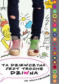 Ta dziewczyna jest trochę dziwna