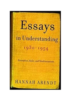 Essays in Understanding, 1930-1945
