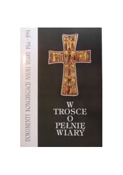 W trosce o pełnię  wiary