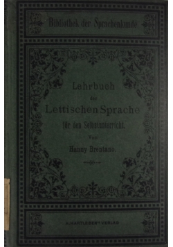 Lehrbuch der Lettischen Sprache,ok.1908r.