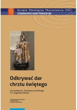 Odkrywać dar chrztu świętego