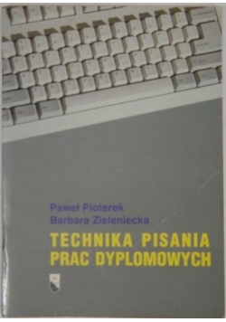 Technika pisania prac dyplomowych